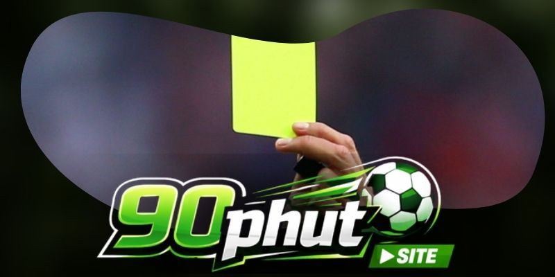 Kèo Thẻ Vàng Tài Xỉu: Cách Soi Tỷ Lệ Thẻ Phạt Chuẩn 2026