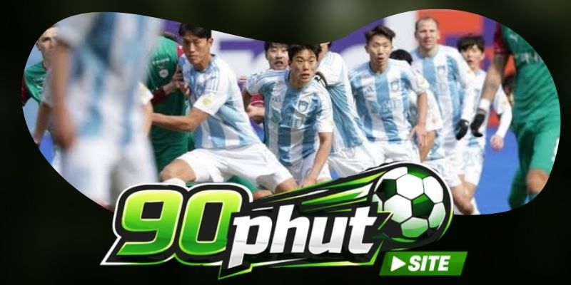 Nhận Định Jeju SK FC Vs Daejeon Citizen 17h30 12/07