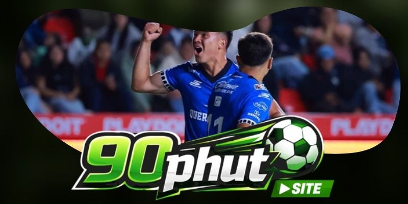 Queretaro FC cần giữ đà hưng phấn bằng khả năng tranh bóng hai