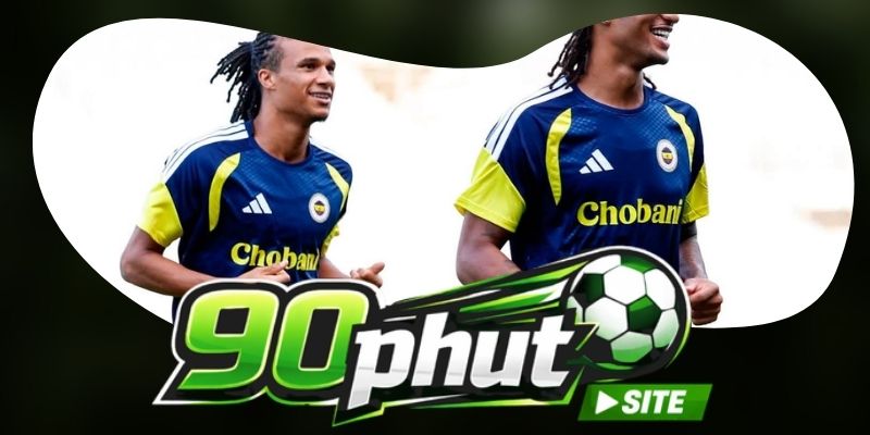 Fenerbahce giữ nhịp chắc và tăng chiều sâu hàng công